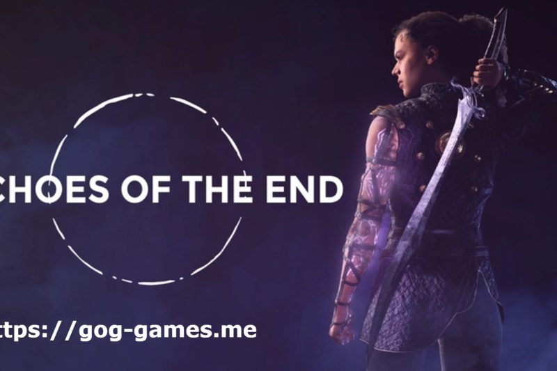 Echoes of the End For PC Free Download