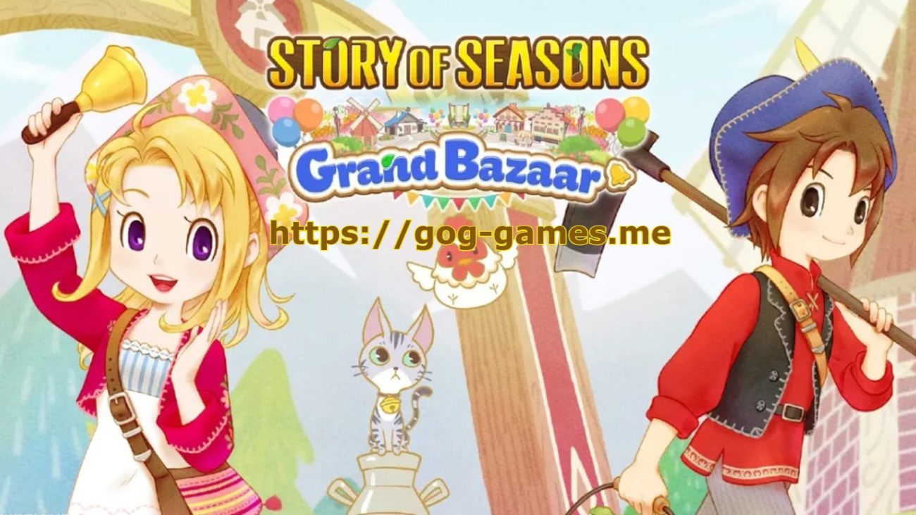 STORY OF SEASONS: Grand Bazaar For PC Free Download