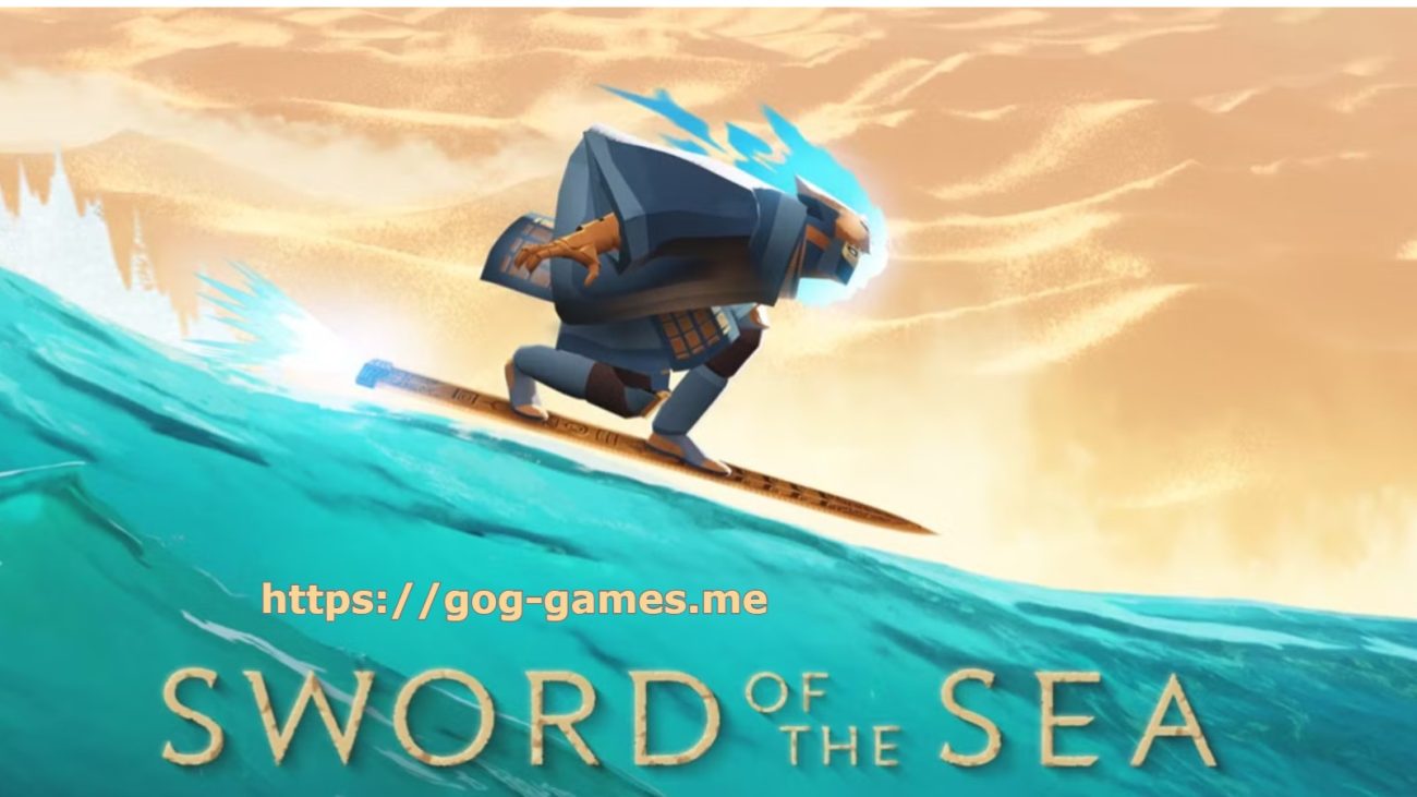 Sword of the Sea For PC Free Download