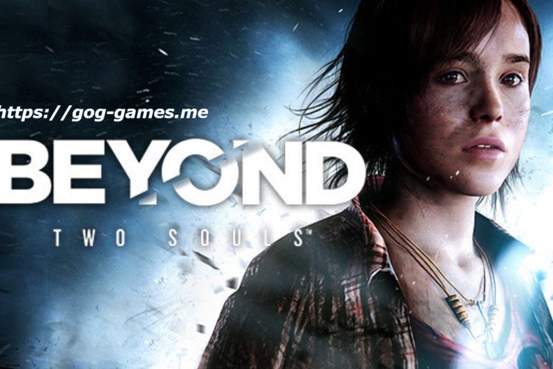 Beyond: Two Souls For PC Free Download