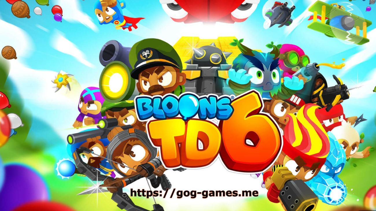 Bloons TD 6 For PC Free Download