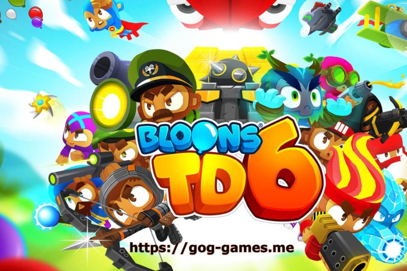 Bloons TD 6 For PC Free Download