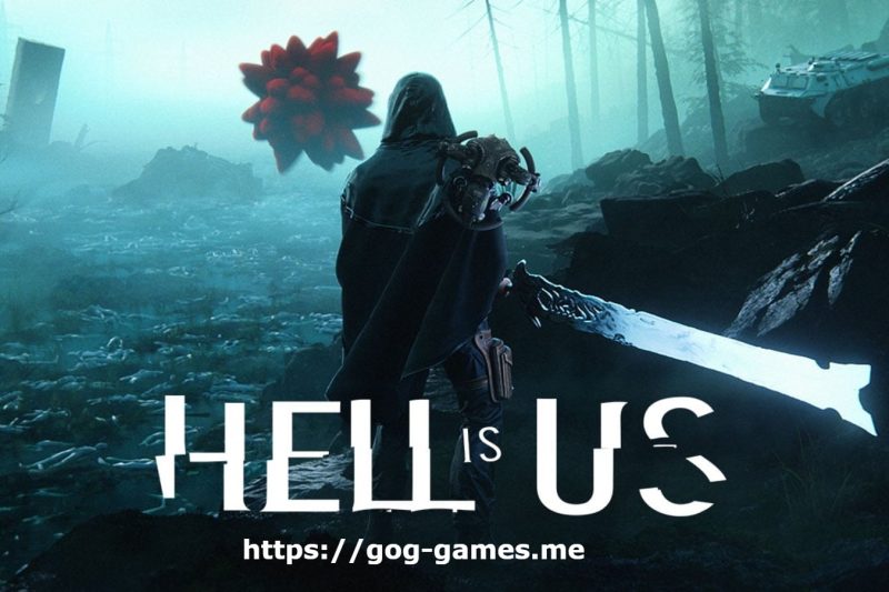Hell is Us For PC Free Download
