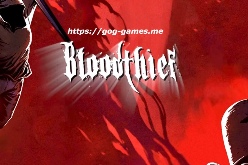 Bloodthief For PC Free Download