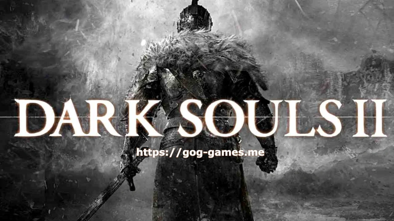 DARK SOULS 2 For PC Free Download