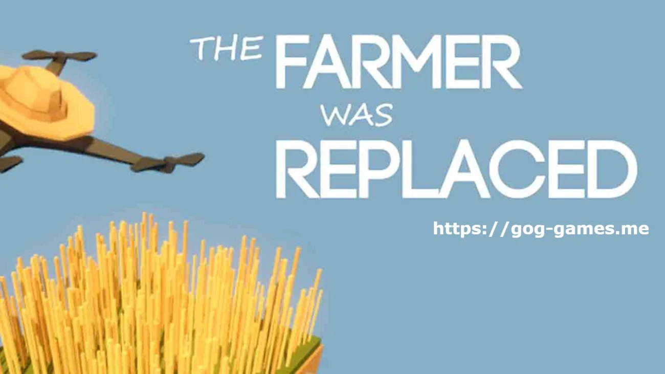 The Farmer Was Replaced For PC Free Download