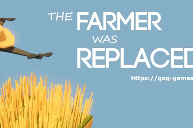 The Farmer Was Replaced For PC Free Download