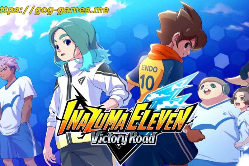 INAZUMA ELEVEN: Victory Road For PC Free Download