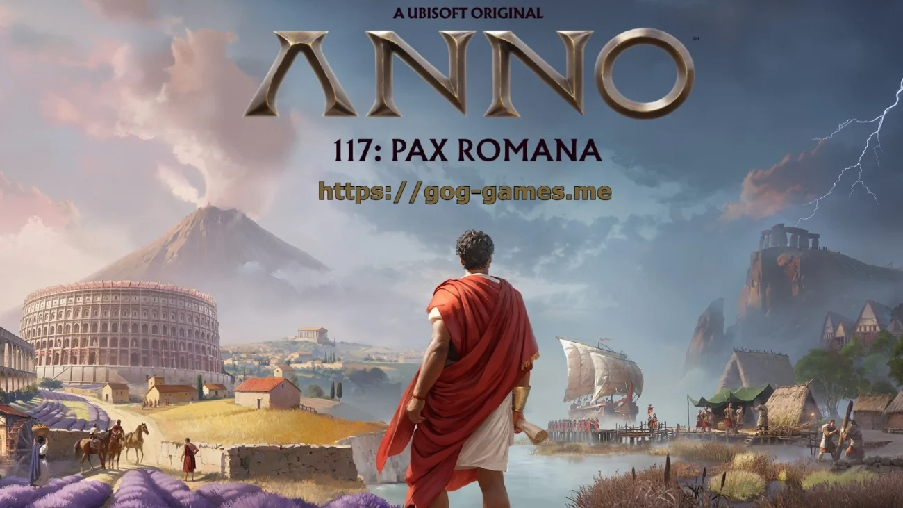 Anno 117: Pax Romana For PC Free Download