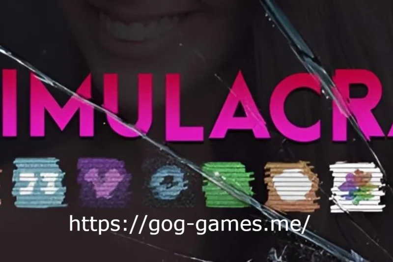SIMULACRA For PC Free Download